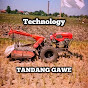 Technology TANDANG GAWE