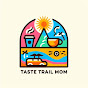 Taste Trail Mom