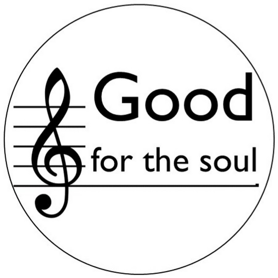 Good for the soul - YouTube