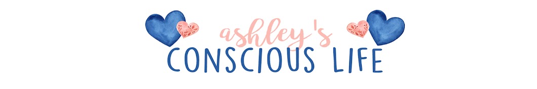 Ashley's Conscious Life Banner