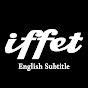 Iffet - English Subtitle