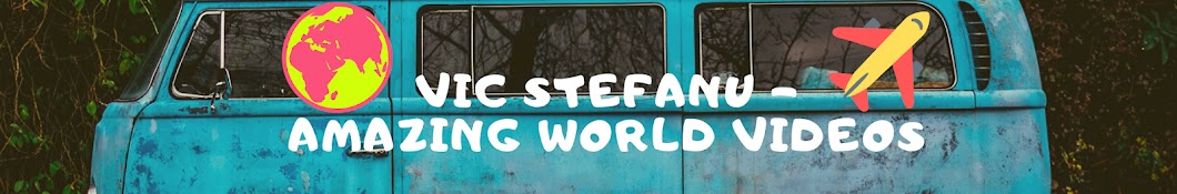 Vic Stefanu - Amazing World Videos 