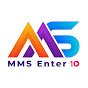 MMS Enter 10