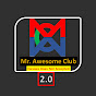 Mr.Awesome Club 2.0