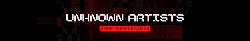 Unknown Artists - Cyber Threat Division