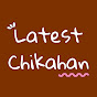 Latest Chikahan