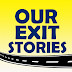 Our Exit Stories