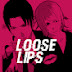 Loose Lips【公式チャンネル】