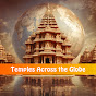 Temples Across the Globe