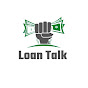 Loan Talk 