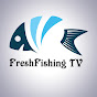 FreshFishing TV