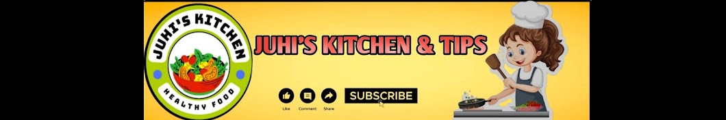 JUHI'S KITCHEN & TIPS