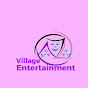 Village Entertainment