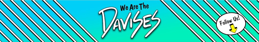 We Are The Davises Banner