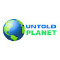 UNTOLD PLANET 