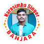 Narasimha Singer Banjara