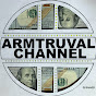 ARMTRUVAL CHANNEL