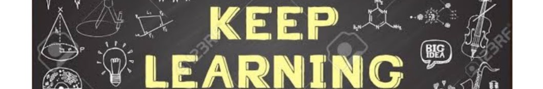 KEEP LEARNING MORE