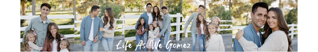 Life As We GOmez Banner