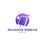 MUJAHID MOBILE MASTER