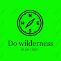 Do Wilderness