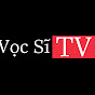 Vọc Sĩ TV