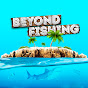 Beyond Fishing Family