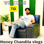 Honey Chandila vlogs