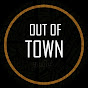 Out Of Town