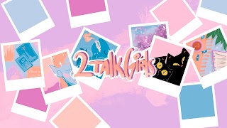 Заставка Ютуб-канала 2 talk girls