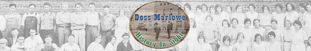 Doss-Marlowe: History in Sight