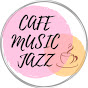 CAFE MUSIC JAZZ