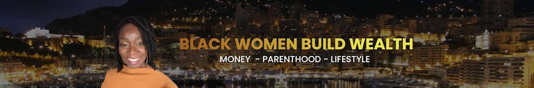 Black Women Build Wealth