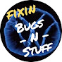Fixin Bugs -N- Stuff