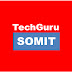 TechGuru - Somit