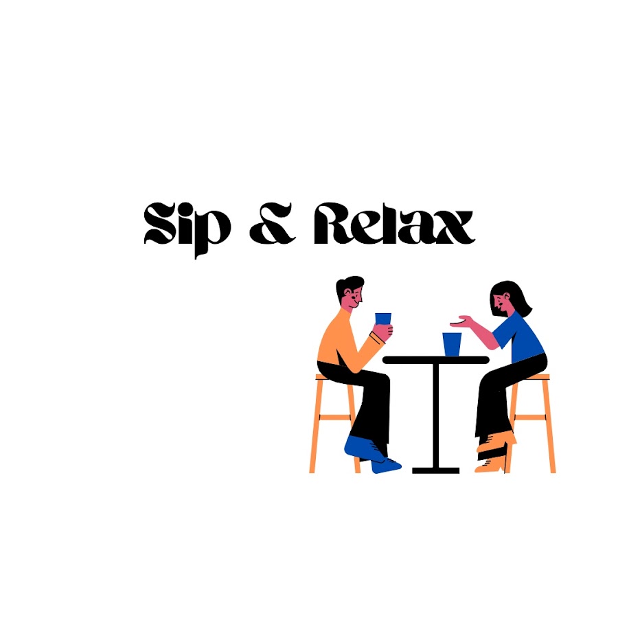 Sip & Relax @sipandrelax