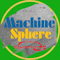 Machine Sphere