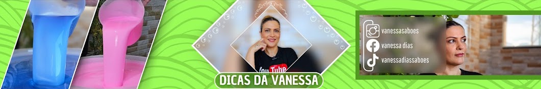 DICAS DA VANESSA 