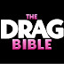 THE DRAG BIBLE