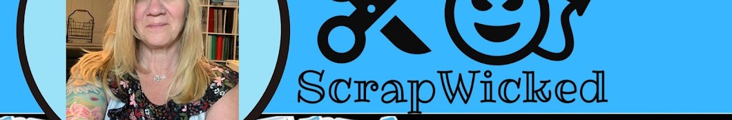 Scrap Wicked