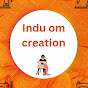 Indu om creation