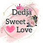 Dedja sweet love🌺كراميلا🌺