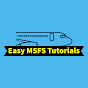 Easy MSFS Tutorials