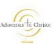 Adoremus Te Christe