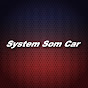 System Som Car OFICIAL