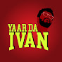 yaarda ivan