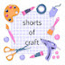 Kiran’s shorts of craft