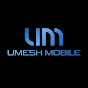 UMESH MOBILE