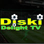 Diski Delight TV