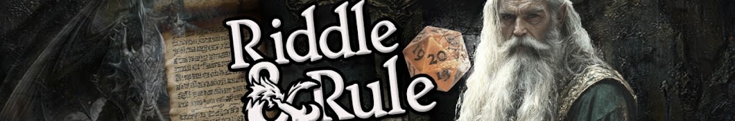 D&D: Riddle & Rule